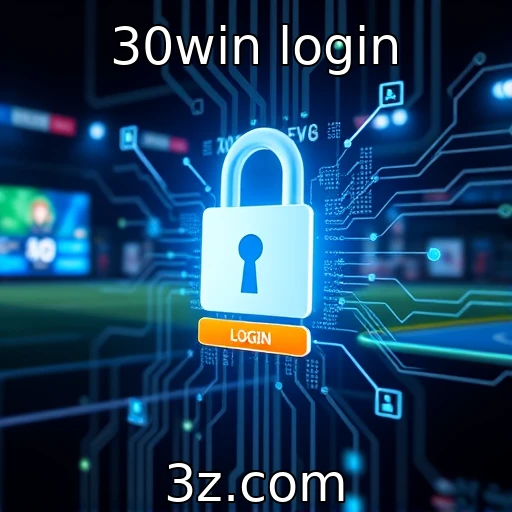 30win login Apostas Esportivas em Alta: Análises Incríveis Para Ganhar em 2025