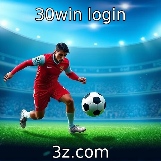 30win login Apostas Esportivas: Como Analisar Partidas com Precisão e Lucrar